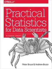 Practical Statistics for Data Scientists: 50 Essential Concepts by Peter Bruce, Andrew Bruce, Peter Gedeck