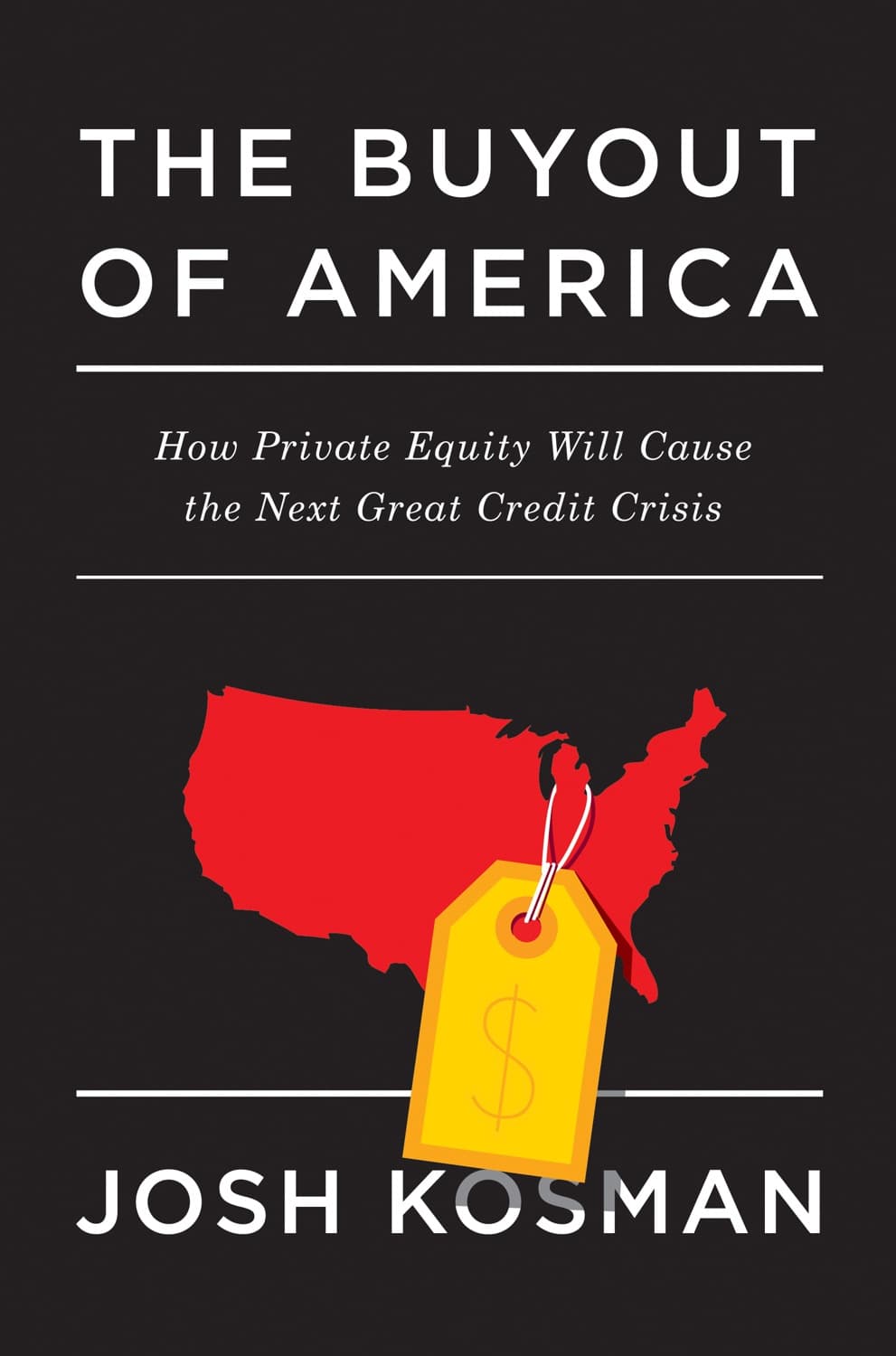 The Buyout of America by Josh Kosman