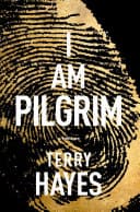 I am Pilgrim by Terry Hayes