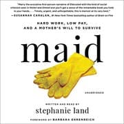 Maid by Stephanie Land, Barbara Ehrenreich, Molly Parker Myers, Mireia Bofill Abelló, Rafaela Pimentel Lara, Rafaela Pimentel Lara, Rafaela Pimentel Lara, Rafaela Pimentel Lara