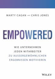 Empowered by Marty Cagan, Chris Jones