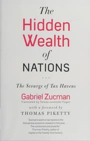 The Hidden Wealth of Nations by Gabriel Zucman
