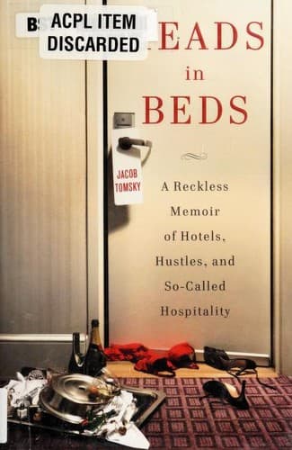 Heads in Beds by Jacob Tomsky