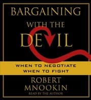 Bargaining with the Devil by Robert Mnookin