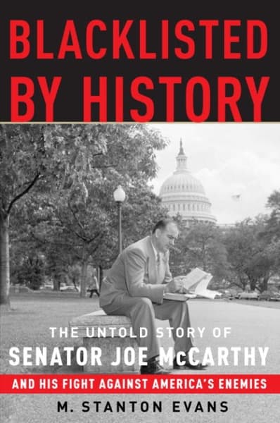 Blacklisted by history by M. Stanton Evans