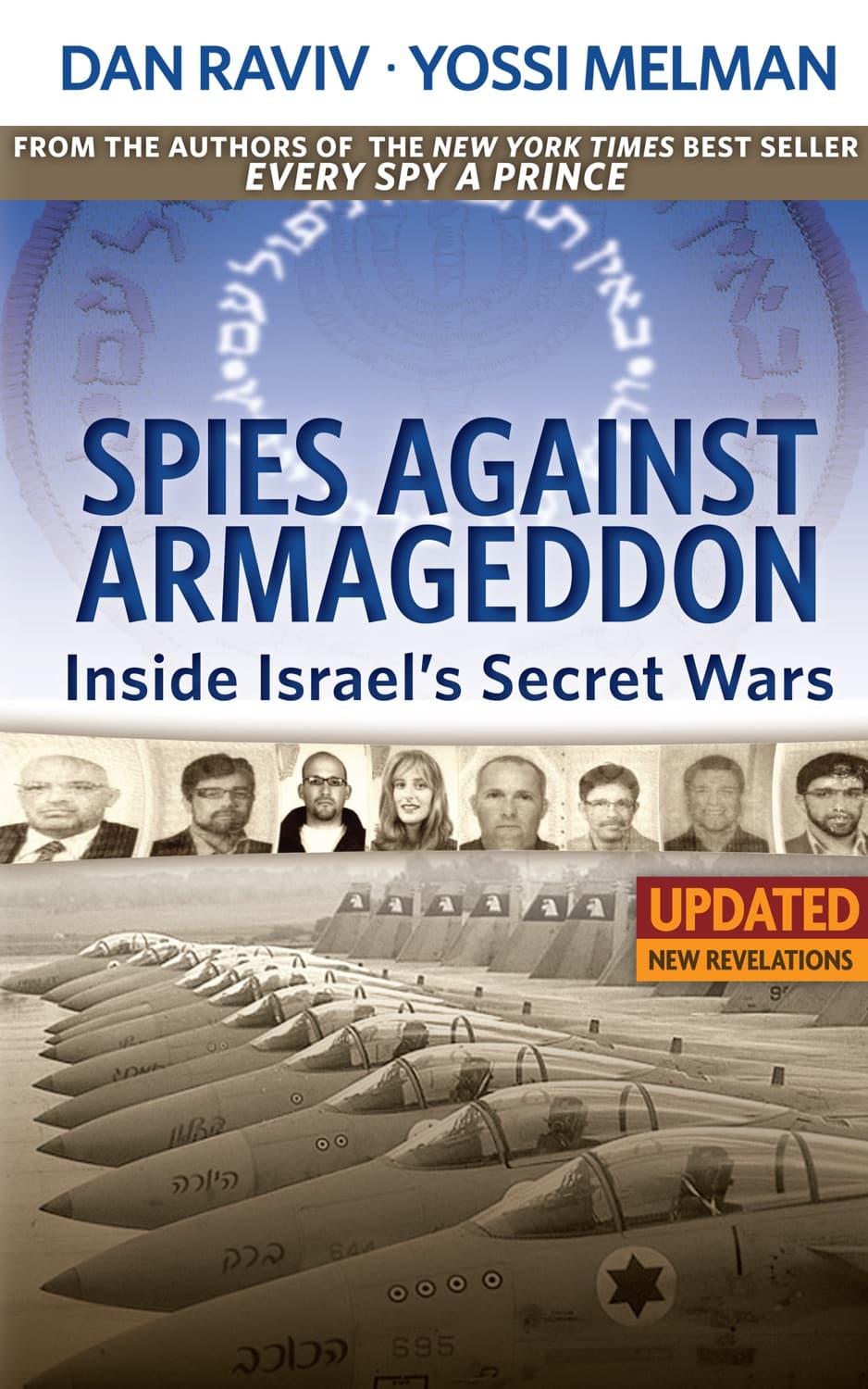 Spies Against Armageddon by Dan Raviv, Yossi Melman