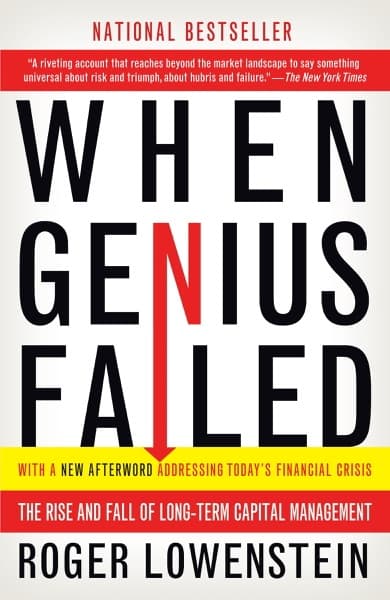 When Genius Failed by Roger Lowenstein, Roger Lowenstein