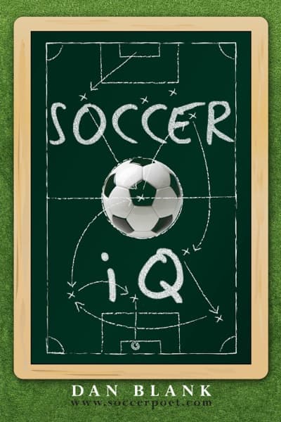 Soccer IQ by Dan Blank
