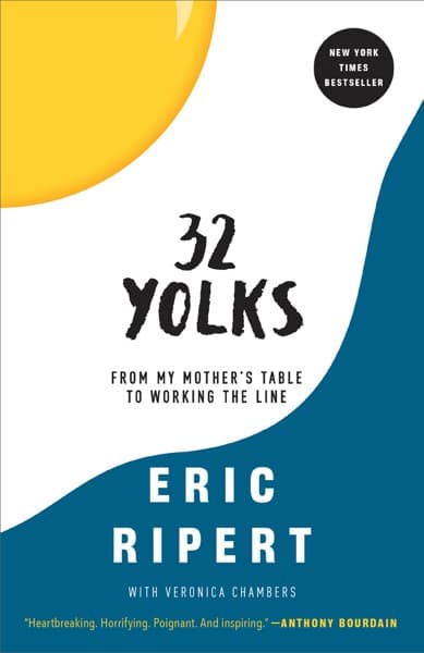 32 Yolks by Eric Ripert, Veronica Chambers