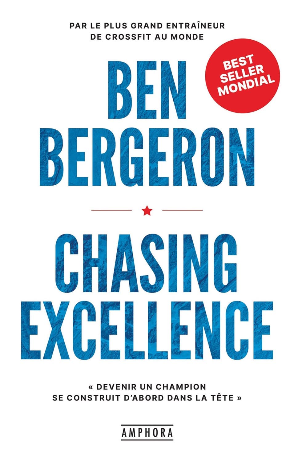 Chasing Excellence by Ben Bergeron