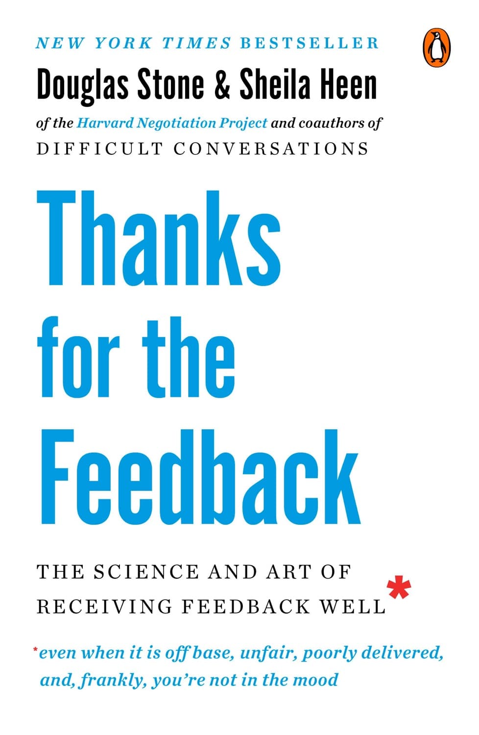 Thanks for the Feedback by Douglas Stone, Sheila Heen