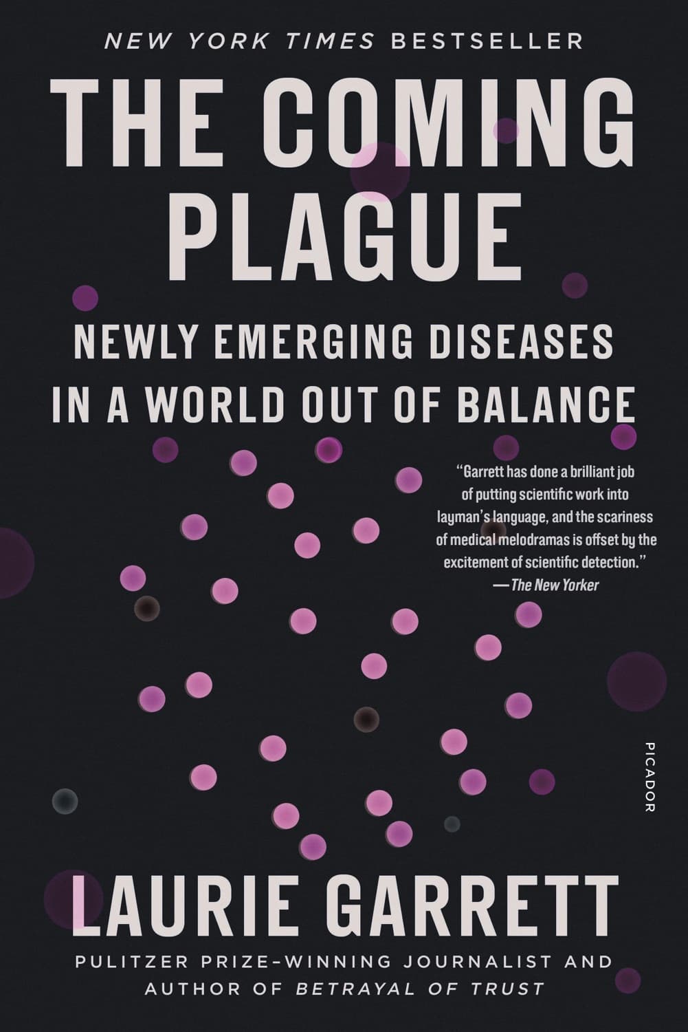 The coming plague by Laurie Garrett