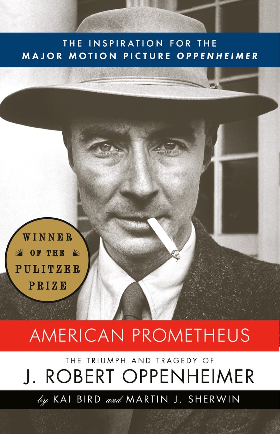 American Prometheus by Kai Bird, Martin J. Sherwin