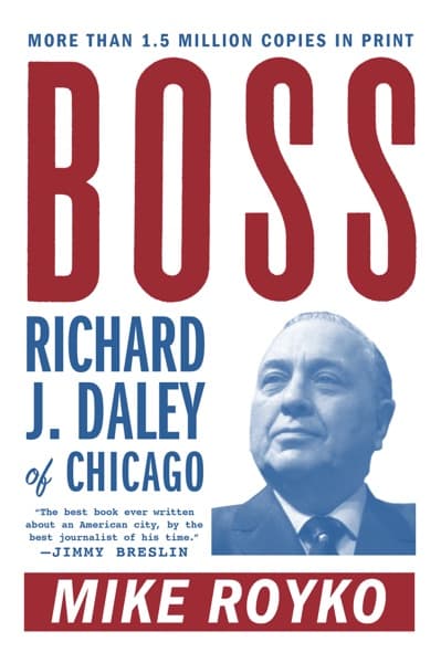 Boss by Mike Royko