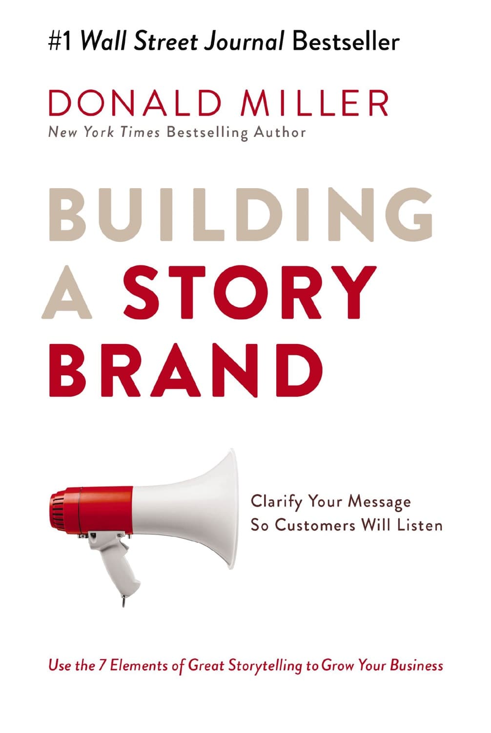 Building A StoryBrand by Donald Miller