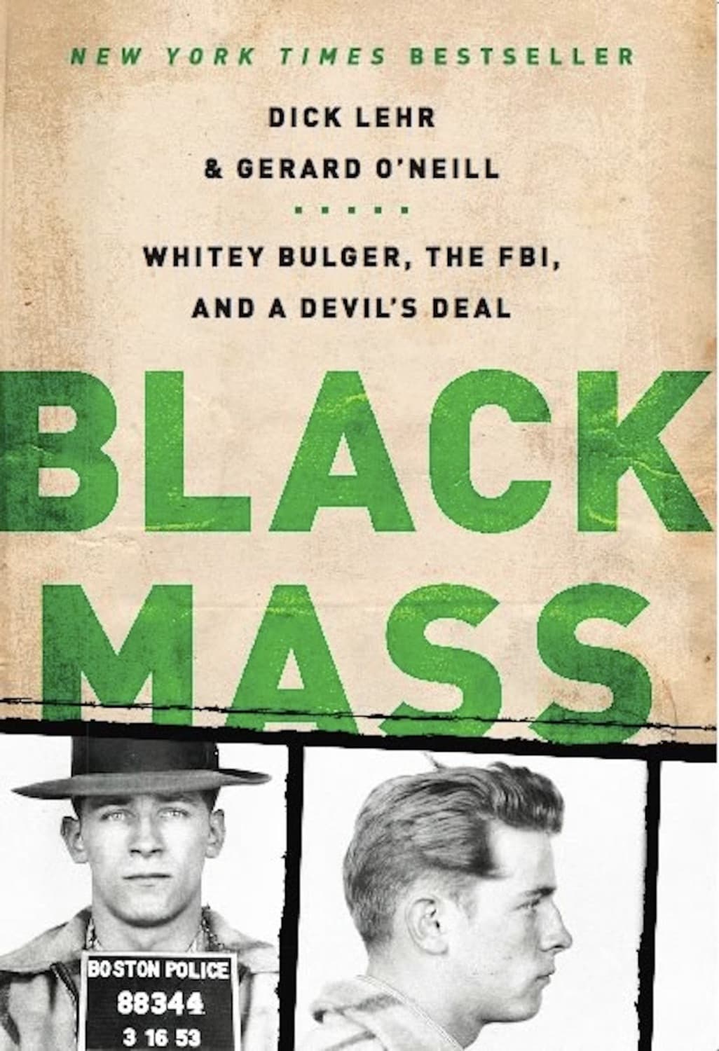 Black Mass by Dick Lehr, Gerard O'Neill
