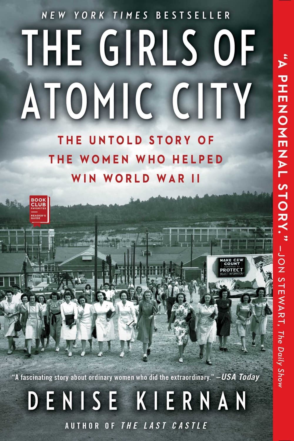 The Girls of Atomic City by Denise Kiernan
