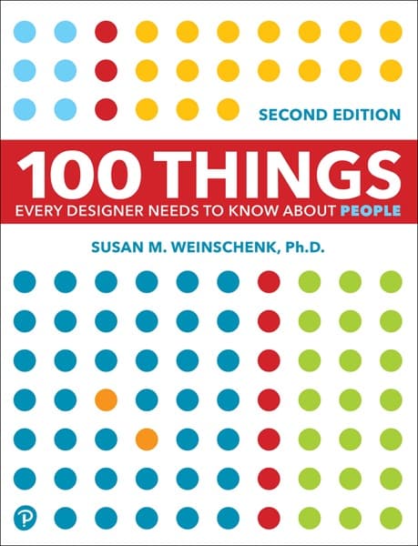 100 things every designer needs to know about people by Susan Weinschenk