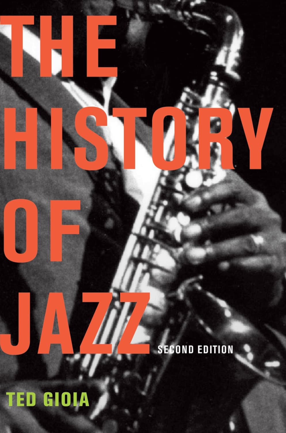 The history of jazz by Ted Gioia
