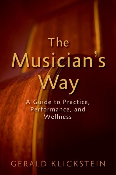 The Musician's Way by Gerald Klickstein