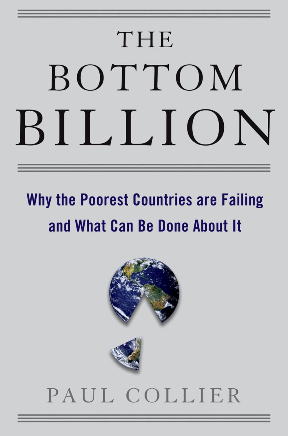 The bottom billion by Paul Collier