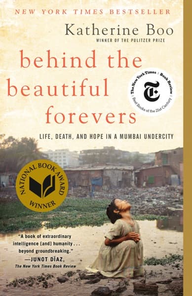 Behind the beautiful forevers by Katherine Boo