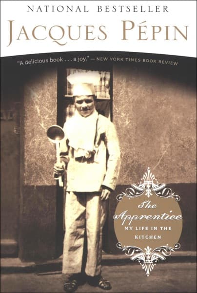 The Apprentice by Jacques Pépin