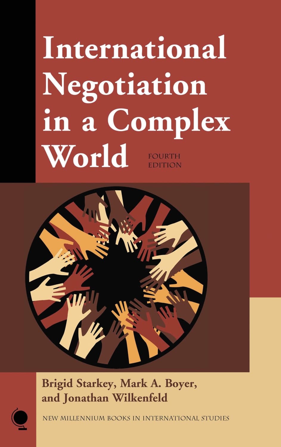 Negotiating a Complex World by Brigid Starkey, Mark A. Boyer, Jonathan Wilkenfeld