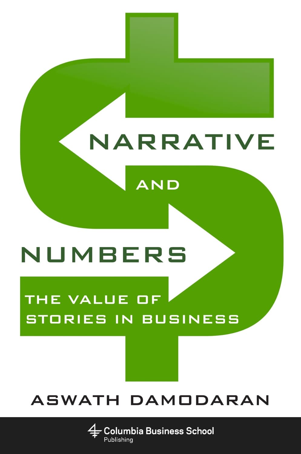 Narrative and numbers by Aswath Damodaran