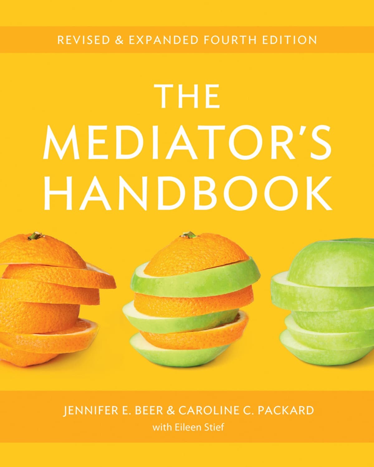 The Mediator's Handbook by Jennifer E. Beer, Caroline C. Packard