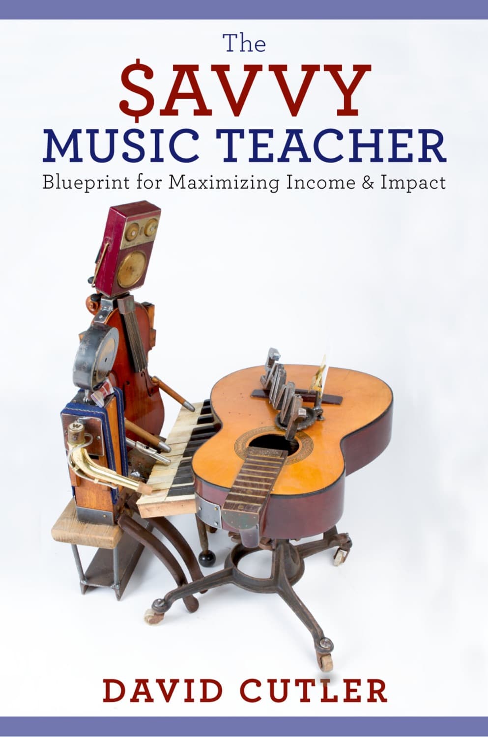 The Savvy Music Teacher by David Cutler